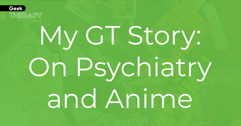 On Anime and Psychiatry