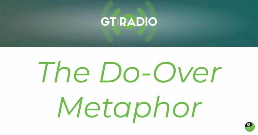 the do-over metaphor