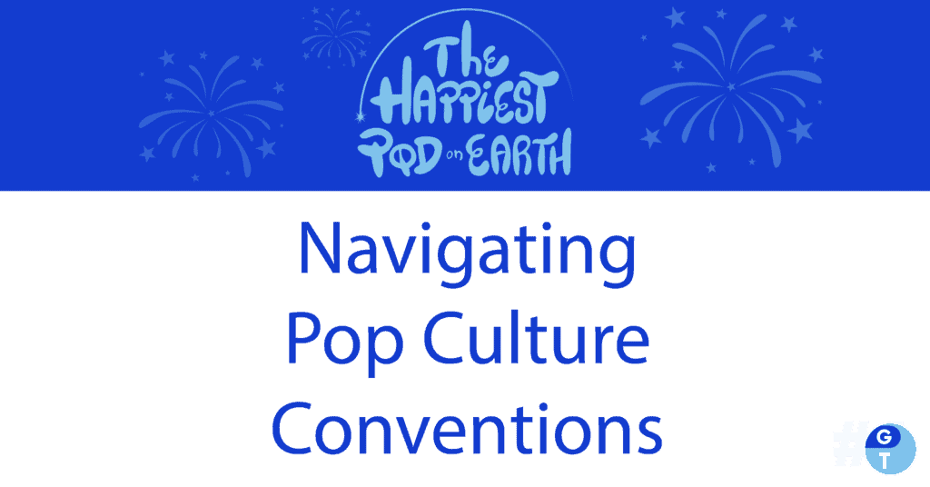 podcast logo of fireworks and podcast name "Navigating Pop Culture Conventions"
